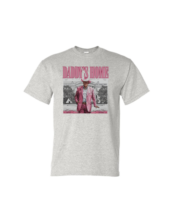 Daddy's Home #2 T-shirt